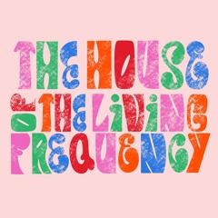 House Of The Living Frequency - RCB4VR