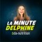 La Minute Delphine