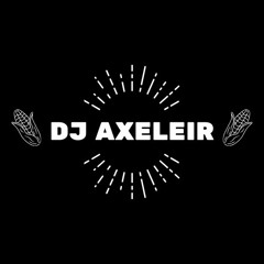 DJ AXELEIR