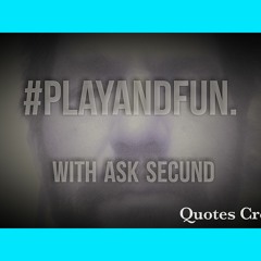 with ask secund