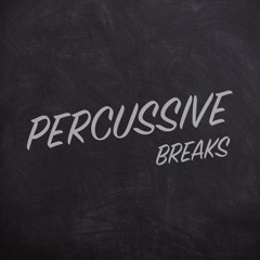 Percussive Breaks