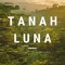 TANAH LUNA