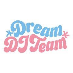 Dream Dj Team