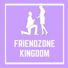 Friendzone Kingdom