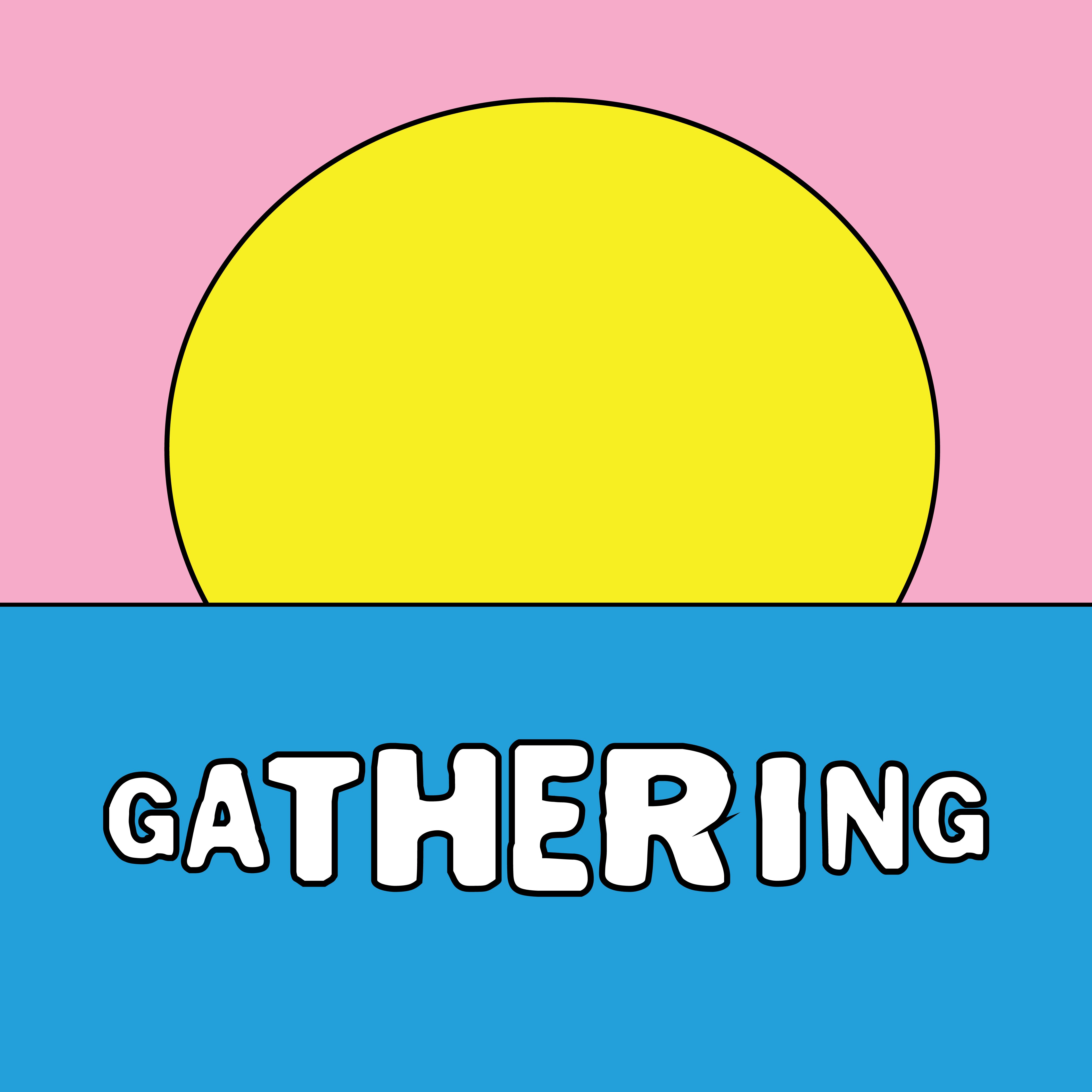 The Gathering