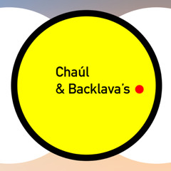 Chaúl & Backlava's