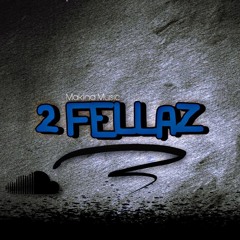 2Fellaz