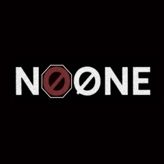[NOONE] Close your eyes
