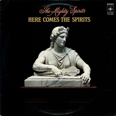 The Mighty Spirits