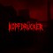 KOPFDRÜCKER | TEKK N' ACiD