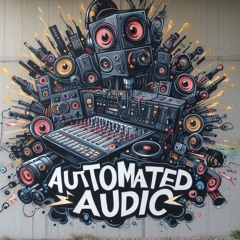 Automated Audio