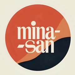 Mina-San