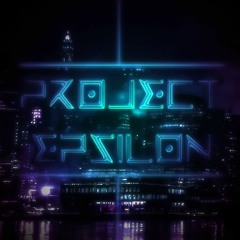 PROJECT EPSILON