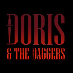 Doris And The Daggers