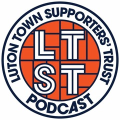 Luton Town Supporters' Trust Podcast