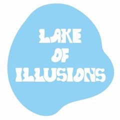LAKE OF ILLUSIONS