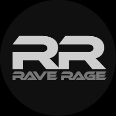 RAVE RAGE