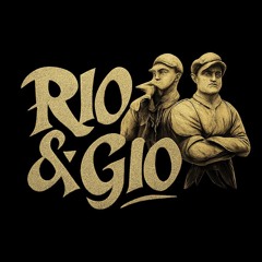 Rio And Gio