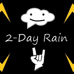 2-Day Rain