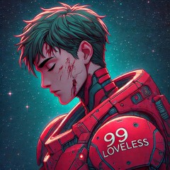 99.Loveless