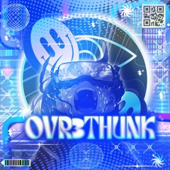 0VR3THUNK