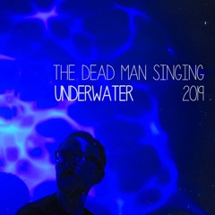 The Dead Man Singing