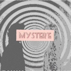 MYSTER'E
