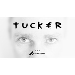 Tucker aka Absorbtion