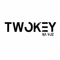 Twokey Na Voz