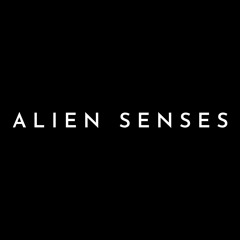Alien Senses