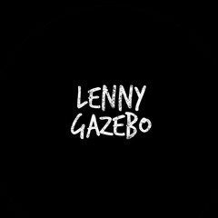 Lenny Gazebo