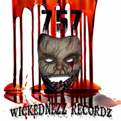 757 Wickednezz Recordz