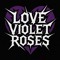 Love Violet Roses