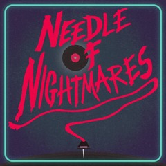 Needle Of Nightmares