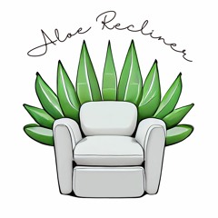 Aloe Recliner