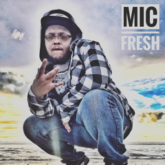 Mic fresh