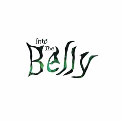 Into The Belly