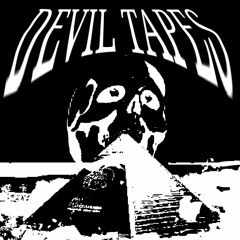 DEVIL TAPES