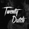 Twenty Dutch