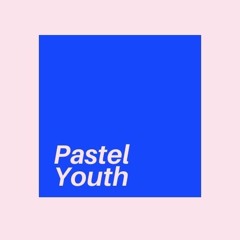 Pastel Youth