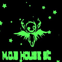 M.0.B HOUS3