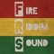 Fire Riddim Sound