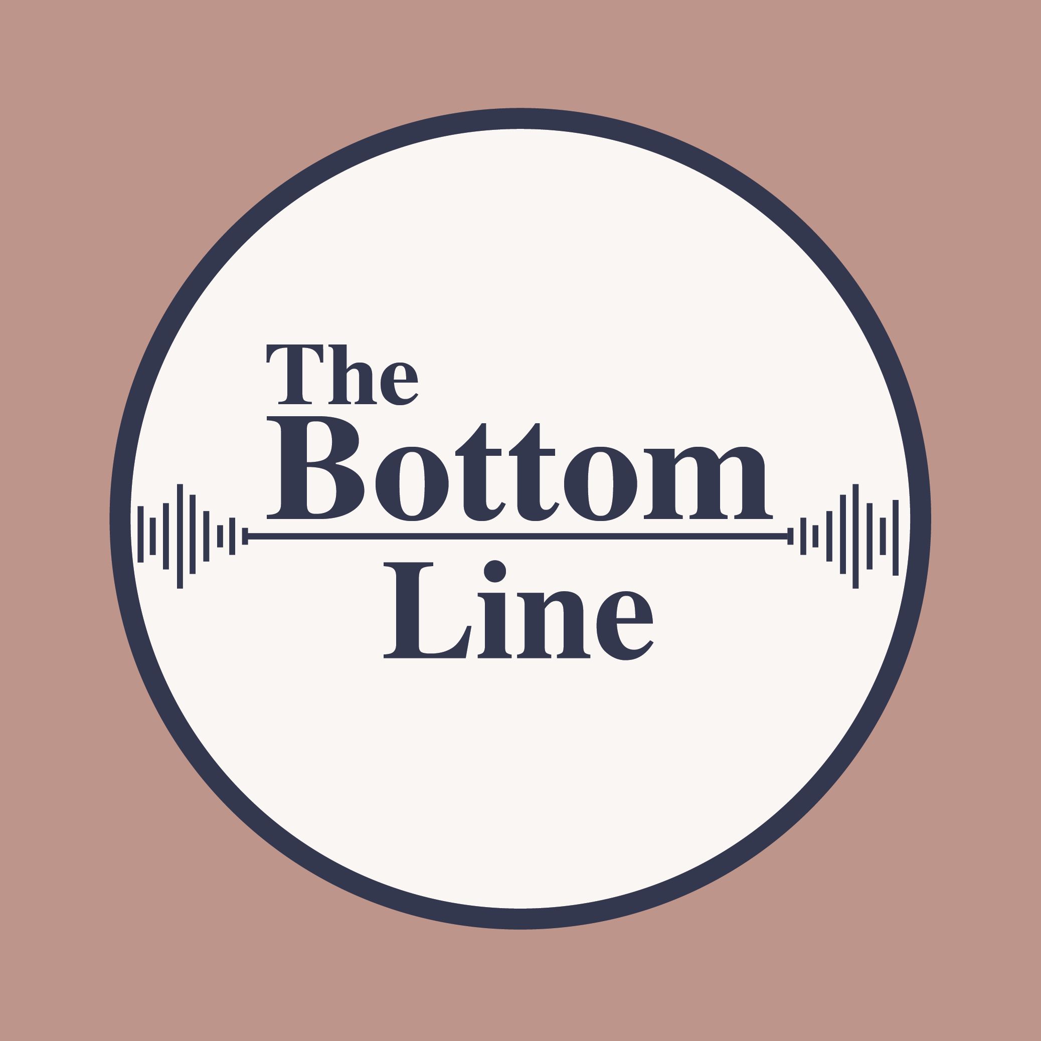 The Bottom Line Podcast