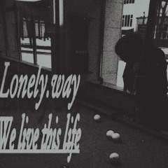 lonely.way (tg: @lonely_way210)