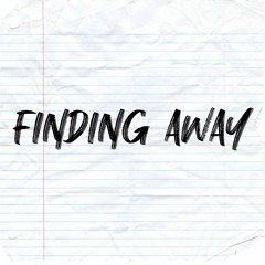Finding Away