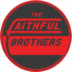 The Faithful Brothers