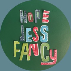 Hopeless Fancy is a band