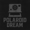Polaroid Dream