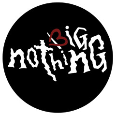 Big Nothing