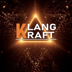 Klang Kraft